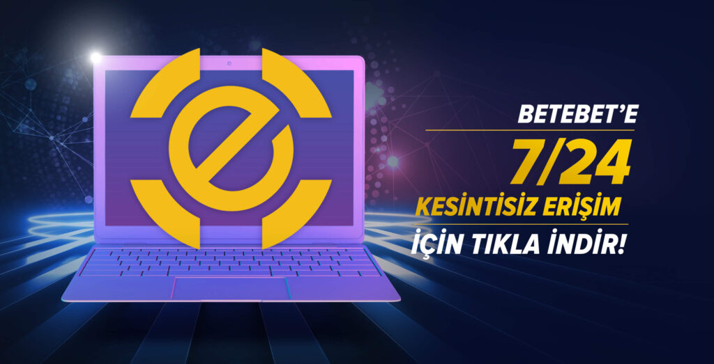 Betebet Giriş