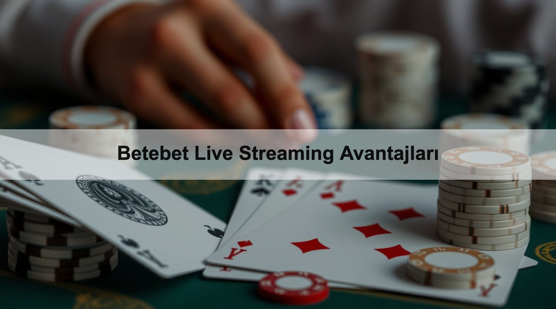 Betebet Live Streaming Avantajları