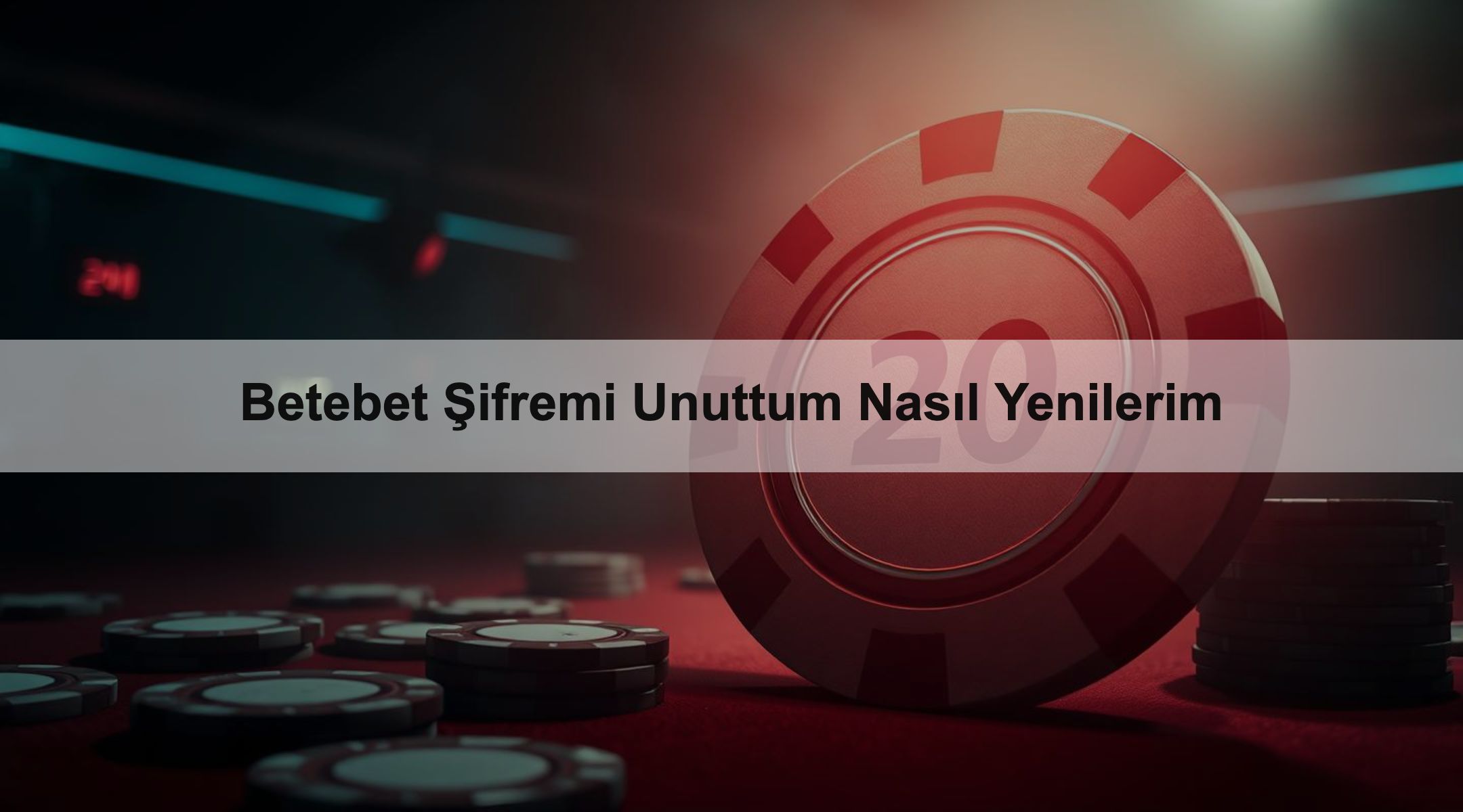 Betebet Şifremi Unuttum Nasıl Yenilerim